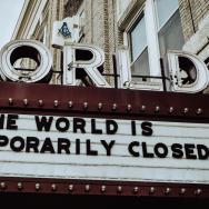 The World, a movie theater in Kearney, Nebraska, is temporary closed