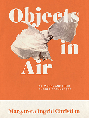 Cover of the book "Objects in Air" by Margareta Ingrid Christian, which is orange and features a dancer whirling long, dramatic fabric. 